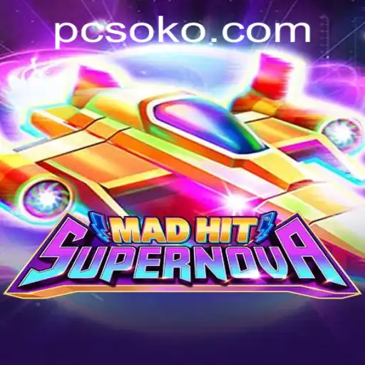 MadHitSupernova: The Ultimate Gaming Adventure Unveiled
